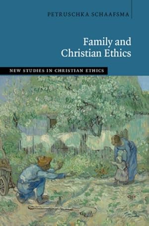 Imagen del vendedor de Family and Christian Ethics a la venta por GreatBookPrices