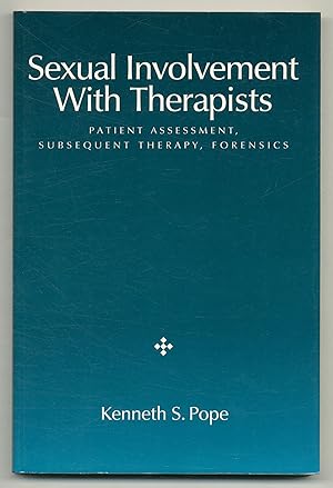 Bild des Verkufers fr Sexual Involvement With Therapists: Patient Assessment, Subsequent Therapy, Forensics zum Verkauf von Between the Covers-Rare Books, Inc. ABAA