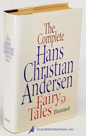 Seller image for The Complete Hans Christian Andersen Fairy Tales (Illustrated Edition) for sale by Bluebird Books (RMABA, IOBA)