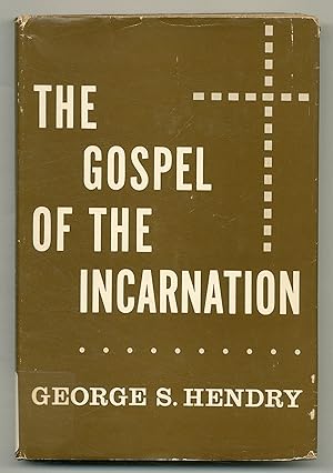 Bild des Verkufers fr The Gospel of the Incarnation zum Verkauf von Between the Covers-Rare Books, Inc. ABAA