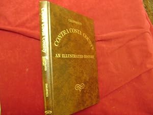 Seller image for California's Contra Costa County. Signed by the author. An Illustrated History. for sale by BookMine