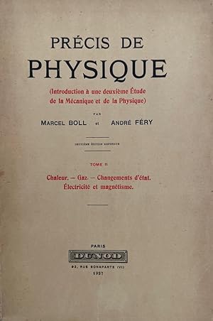 Précis de Physique. Introduction à une deuxième Étude de la Mécanique et de la Phisique. Tome II:...