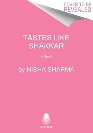 Bild des Verkufers fr Tastes Like Shakkar : A Novel zum Verkauf von Smartbuy