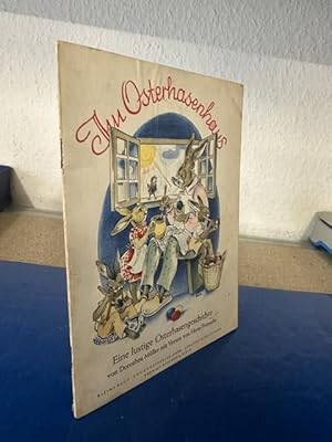 Imagen del vendedor de Im Osterhasenhaus. Eine lustige Osterhasengeschichte. a la venta por Bchersammelservice Steinecke