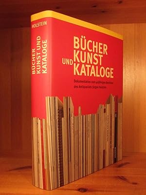 Bücher, Kunst und Kataloge. Dokumentation zum 40jährigen Bestehen des Antiquariats Jürgen Holstein