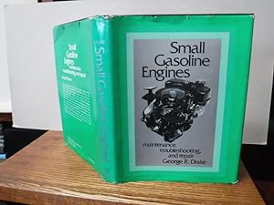 Bild des Verkufers fr Small Gasoline Engines: Maintenance, Troubleshooting and Repair zum Verkauf von Old Scrolls Book Shop