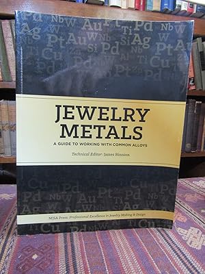 Bild des Verkufers fr Jewelry Metals: A Guide To Working With Common Alloys zum Verkauf von Pages Past--Used & Rare Books