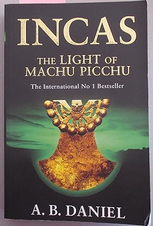 Bild des Verkufers fr Light of Machu Picchu, The: Incas #3 zum Verkauf von Reading Habit
