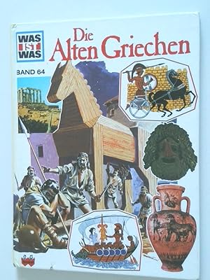 Seller image for Die alten Griechen von Hans Reichardt. Ill. von Anne-Lies Ihme u. Gerd Werner for sale by Antiquariat Buchhandel Daniel Viertel