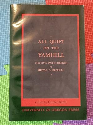 All Quiet on the Yamhill: The Civil War in Oregon