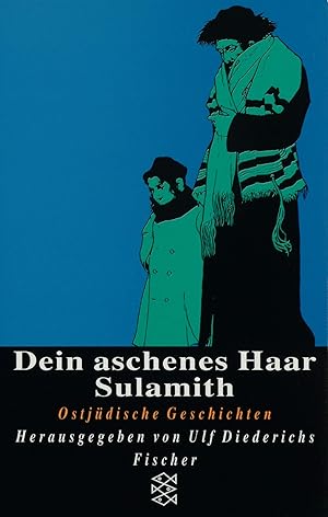 Seller image for Dein aschenes Haar, Sulamith ostjdische Geschichten for sale by Antiquariat Buchhandel Daniel Viertel
