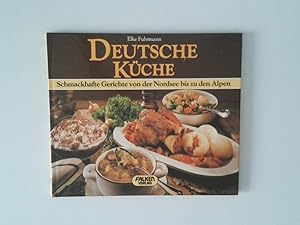 Bild des Verkufers fr Deutsche Kche schmackhafte Gerichte von d. Nordsee bis zu d. Alpen zum Verkauf von Antiquariat Buchhandel Daniel Viertel