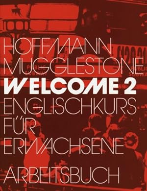 Seller image for Welcome 2. ; Arbeitsbuch. for sale by Antiquariat Buchhandel Daniel Viertel