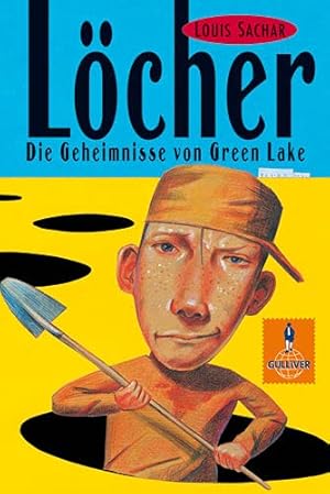 Bild des Verkufers fr Lcher die Geheimnisse von Green Lake ; Roman zum Verkauf von Antiquariat Buchhandel Daniel Viertel