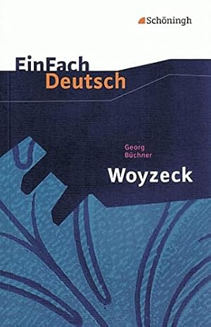 Immagine del venditore per Woyzeck: Drama. EinFach Deutsch Textausgaben: Gymnasiale Oberstufe venduto da Antiquariat Buchhandel Daniel Viertel