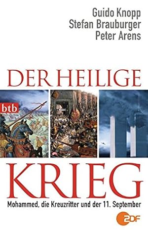 Bild des Verkufers fr Der Heilige Krieg Mohammed, die Kreuzritter und der 11. September zum Verkauf von Antiquariat Buchhandel Daniel Viertel