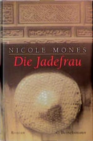 Seller image for Die Jadefrau Roman for sale by Antiquariat Buchhandel Daniel Viertel