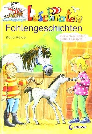 Seller image for LesePiraten-Fohlengeschichten Katja Reider. Ill. von Heike Wiechmann for sale by Antiquariat Buchhandel Daniel Viertel