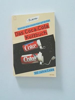 Bild des Verkufers fr Das Coca-Cola-Kultbuch 100 Jahre Coke zum Verkauf von Antiquariat Buchhandel Daniel Viertel