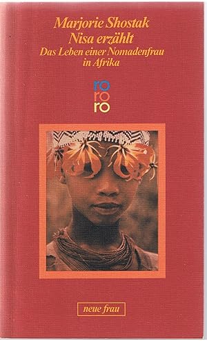 Seller image for Nisa erzhlt das Leben einer Nomadenfrau in Afrika for sale by Antiquariat Buchhandel Daniel Viertel