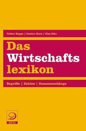 Seller image for Das Wirtschaftslexikon Begriffe, Zahlen, Zusammenhnge for sale by Antiquariat Buchhandel Daniel Viertel