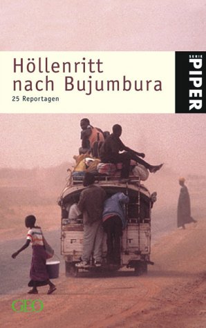 Bild des Verkufers fr Hllenritt nach Bujumbura 25 Reportagen zum Verkauf von Antiquariat Buchhandel Daniel Viertel