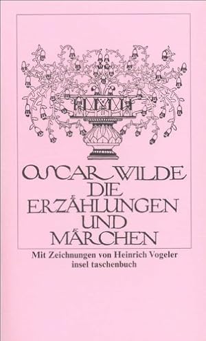 Bild des Verkufers fr Die Erzhlungen und Mrchen Oscar Wilde. Mit Ill. von Heinrich Vogeler. [Aus dem Engl. bers. von Felix Paul Greve und Franz Blei] zum Verkauf von Antiquariat Buchhandel Daniel Viertel