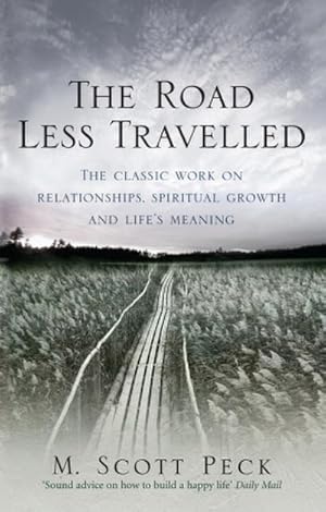 Bild des Verkufers fr The Road Less Travelled : A New Psychology of Love, Traditional Values and Spiritual Growth zum Verkauf von AHA-BUCH GmbH