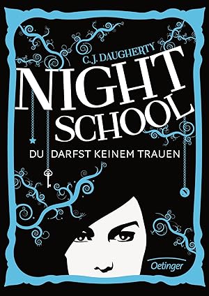 Seller image for Night School [Bd. 1]. Du darfst keinem trauen for sale by Antiquariat Buchhandel Daniel Viertel