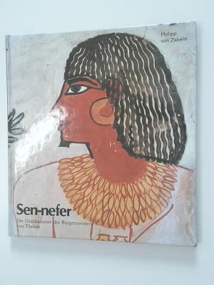 Seller image for Sen-nefer d. Grabkammer d. Brgermeisters von Theben ; [18. Juli - 12. Oktober 1986] for sale by Antiquariat Buchhandel Daniel Viertel