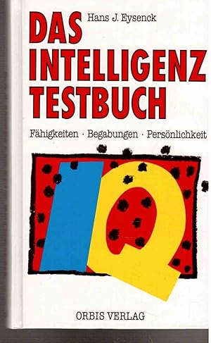 Bild des Verkufers fr Ihre Intelligenz auf dem Prfstand mit Tests fr Superintelligente; [Fhigkeiten, Begabungen, Persnlichkeit] zum Verkauf von Antiquariat Buchhandel Daniel Viertel