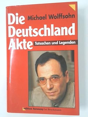 Bild des Verkufers fr Die Deutschland-Akte Juden und Deutsche in Ost und West ; Tatsachen und Legenden zum Verkauf von Antiquariat Buchhandel Daniel Viertel