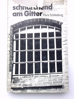 Seller image for Lautlos schnarchend am Gitter Horst Schltelburg for sale by Antiquariat Buchhandel Daniel Viertel