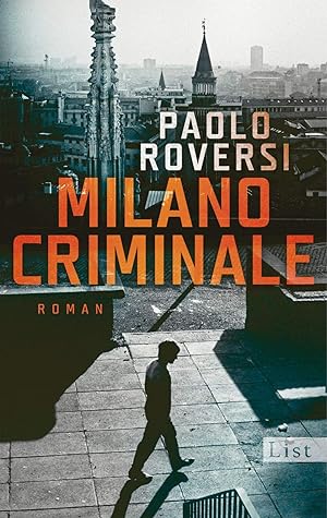 Bild des Verkufers fr Milano Criminale Roman zum Verkauf von Antiquariat Buchhandel Daniel Viertel