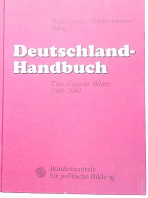 Bild des Verkufers fr Deutschland-Handbuch. Eine doppelte Bilanz 1949-1989 zum Verkauf von Antiquariat Buchhandel Daniel Viertel