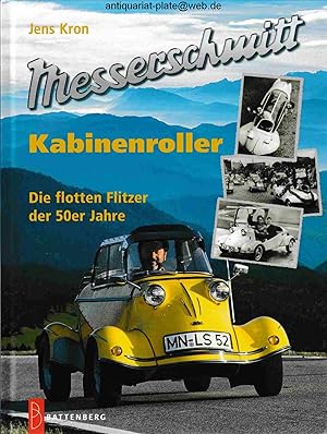 Messerschmitt Kabinenroller. Die flotten Flitzer der 50er Jahre.