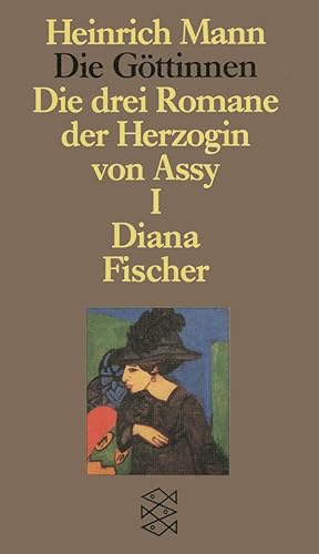 Seller image for Die Gttinnen oder die drei Romane der Herzogin von Assy ; 1. Diana Studienausgabe in Einzelbnden for sale by Antiquariat Buchhandel Daniel Viertel