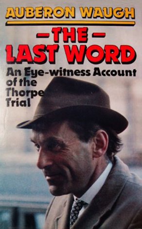Bild des Verkufers fr Last Word: Eye-witness Account of the Thorpe Trial zum Verkauf von Antiquariat Buchhandel Daniel Viertel