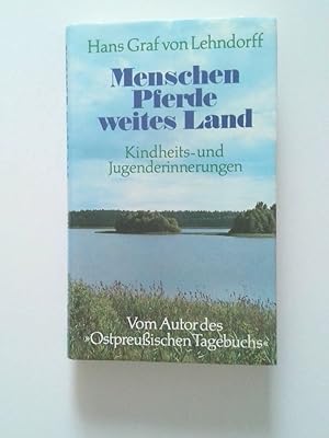 Seller image for Menschen, Pferde, weites Land Kindheits- u. Jugenderinnerungen for sale by Antiquariat Buchhandel Daniel Viertel