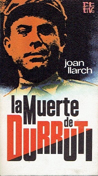 Bild des Verkufers fr La muerte de Durruti zum Verkauf von LIBRERA LAS HOJAS