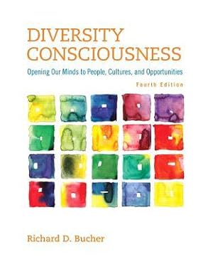 Bild des Verkufers fr Diversity Consciousness: Opening Our Minds to People, Cultures, and Opportunities zum Verkauf von moluna