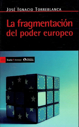 Imagen del vendedor de La fragmentacin del poder europeo a la venta por LIBRERA LAS HOJAS