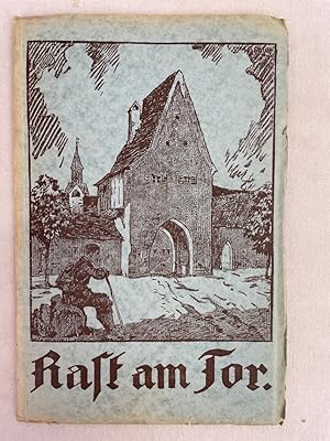 Imagen del vendedor de Rast am Tor. Heimatdankgabe fr die Oberpfalz 1928. Erste Heimatdankgabe fr die Oberpfalz. a la venta por Antiquariat Bler