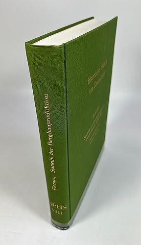 Bild des Verkufers fr Statistik der Bergbauproduktion Deutschlands 1850 - 1914. (= Quellen und Forschungen zur historischen Statistik von Deutschland, Band 8). zum Verkauf von Antiquariat Bookfarm