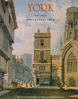 Image du vendeur pour City of York. Volume V (5). The Central Area An Inventory of Historical Monuments mis en vente par Barter Books Ltd