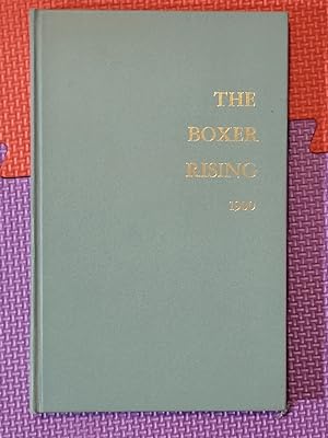 THE BOXER RISING, 1900: A History of the Boxer Trouble in China (Reprinted from the "Shanghai Mer...
