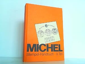 Michel Stempel-Handbuch II. Teil - Nachklassische Stempel der Deutschen Reichspost 1875-1900.
