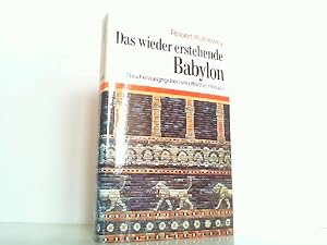 Bild des Verkufers fr Das wieder erstehende Babylon. zum Verkauf von Antiquariat Ehbrecht - Preis inkl. MwSt.