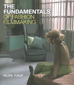 Seller image for Fundamentals of Fashion Filmmaking for sale by GreatBookPrices