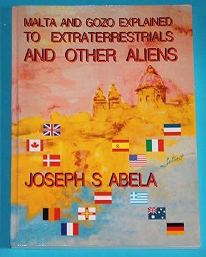 Seller image for Malta and Gozo Explained to extraterrestrials and other aliens - Second Edition for sale by Rmpelstbchen